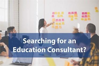 Searching for an Education Consultant?